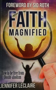 Faith Magnified