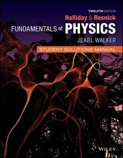 Fundamentals of Physics, 12e Student Solutions Manual
