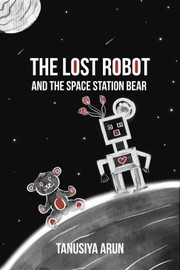 Lost Robot and the Space Station Bear