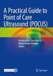 Practical Guide to Point of Care Ultrasound (POCUS)