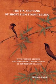 Yin and Yang of Short Film Storytelling