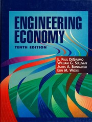 Engineering economy  10th ed.  E. Paul DeGarmo ... [et al.].