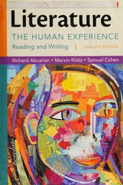 Literature. The Human Experience, Reading and Writing--Twelfth Edition