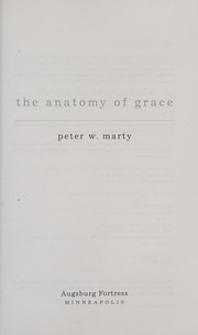 The anatomy of grace