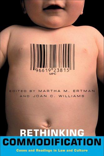 Rethinking Commodification: Cases and Readings in Law and Culture