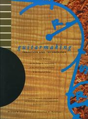 Guitarmaking, tradition and technology