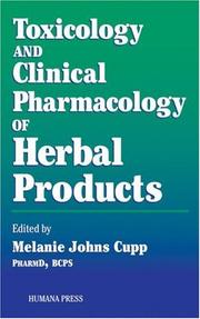 Toxicology and Clinical Pharmacology of Herbal Products (Forensic Science and Medicine)