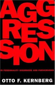 Aggression in Personality Disorders and Perversions