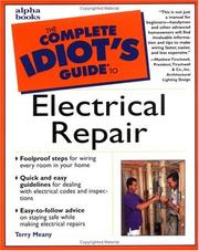 The complete idiot's guide to electrical repair