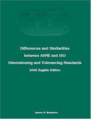 Differences and Similarities between ASME and ISO Dimensioning and Tolerancing Standards