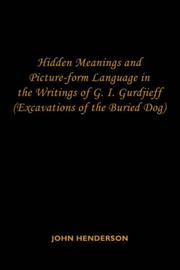 Hidden Meanings and Picture-form Language in the Writings of G.I. Gurdjieff