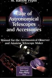 Care of Astronomical Telescopes and Accessories