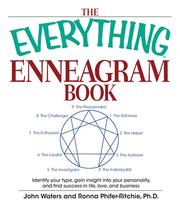 Everything Enneagram Book: Identify Your Type, Gain Insight into Your Personality and Find Success in Life, Love, and Business (Everything: Philosophy and Spirituality)