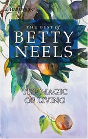 The Magic Of Living (Best of Betty Neels)