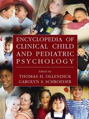 Encyclopedia of clinical child and pediatric psychology