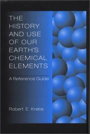 The history and use of our earth's chemical elements