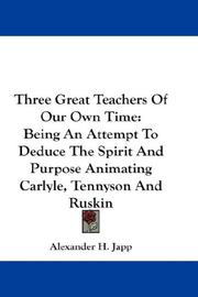 Three great teachers of our own time
