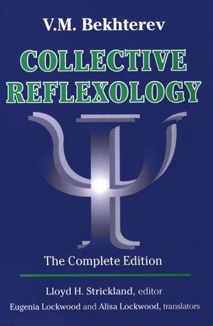 Collective Reflexology: The Complete Edition