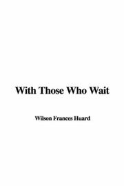 With Those Who Wait