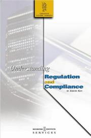 Understanding Regulation and Compliance