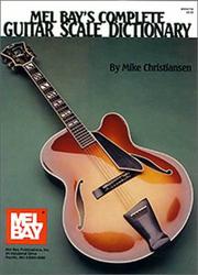 Complete Guitar Scale Dictionary