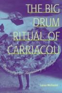 The Big Drum ritual of Carriacou