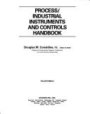 Process/industrial instruments and controls handbook