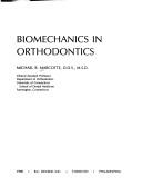 Biomechanics in orthodontics