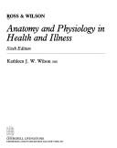 Ross and Wilson anatomy and physiology in health and illness