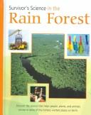 Survivor's science in the rain forest