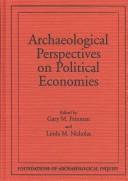 Archaeological perspectives on political economies