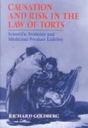 Causation and risk in the law of torts