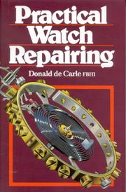 Practical watch repairing