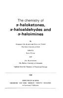 The chemistry of [alpha]-haloketones, [alpha]-haloaldehydes, and [alpha]-haloimines