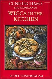 Cunningham's encyclopedia of wicca in the kitchen