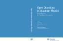 Open questions in quantum physics