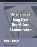 Principles of long term health care administration