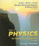Student Solutions Manual & Study Guide to Accompany Physics for Scientists and Engineers
