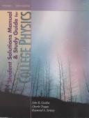 College Physics, Vol. 1 (Student Solutions Manual and Study Guide)