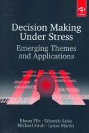 Decision Making Under Stress