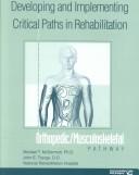 Developing and implementing critical paths in rehabilitation