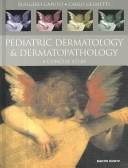 Pediatric dermatology and dermatopathology
