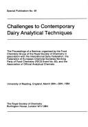 Challenges to Contemporary Dairy Analytical Techniques (Special Publication (Royal Society of Chemistry (Great Britain)))