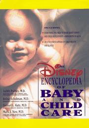 The Disney encyclopedia of baby and child care