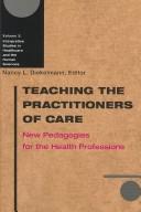 Teaching the practitioners of care
