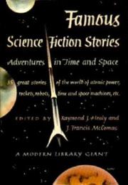 Famous science-fiction stories: adventures in time and space