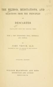 The Method, Meditations, and selections from the Principles of Descartes