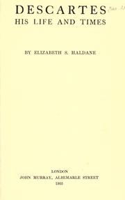 Descartes, his life and times