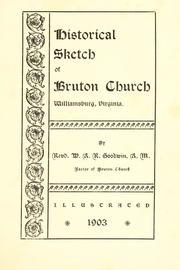 Historical sketch of Bruton church, Williamsburg, Virginia