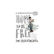 HOW TO BE FREE